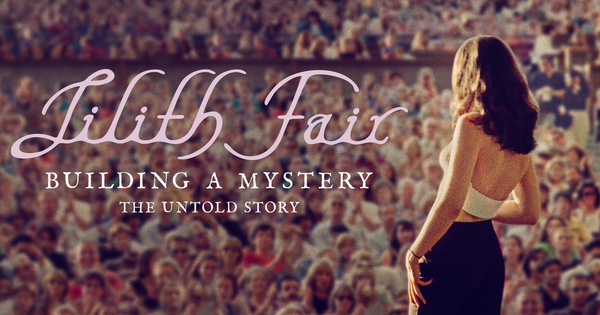 Have you seen the Lilith Fair documentary?